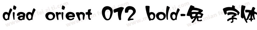 diad orient 012 bold字体转换